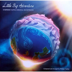 Philippe Vachey - Little Big Adventure - Symphonic Suite & Original Soundtracks