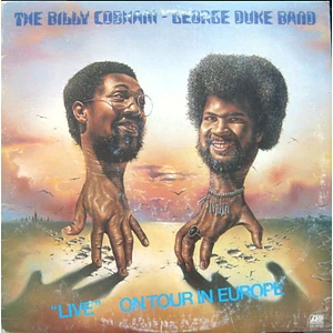 The Billy Cobham / George Duke Band - "Live" On Tour In Europe