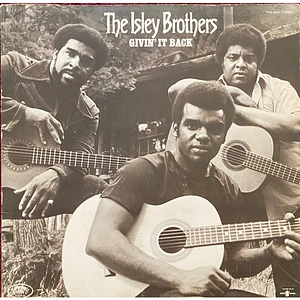 The Isley Brothers - Givin' It Back