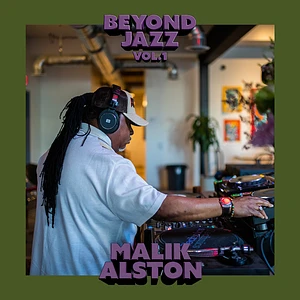 Malik Alston - Beyond Jazz Volume 1