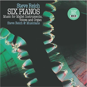 Steve Reich - Six Pianos / Music For Mallet Instruments, Voices And Organ Mint Colored Vinyl Edition