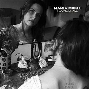 Maria McKee - La Vita Nuova