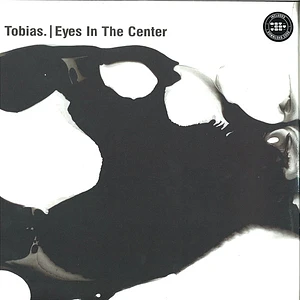 Tobias. - Eyes In The Center