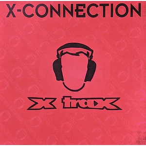 X-Connection - Watch Them Dogs / Funky Drive