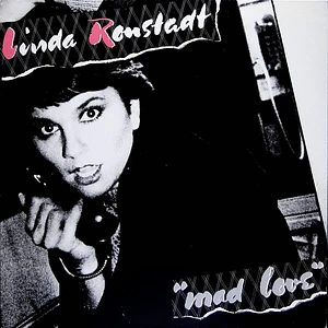 Linda Ronstadt - Mad Love