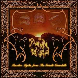 Pumpkin Witch - Macabre Myths From The Gimlit Gravehills