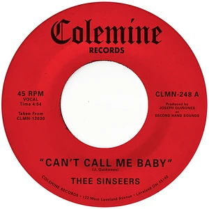 Thee Sinseers - Can't Call Me Baby / Take A Chance Black Vinyl Edition