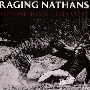 The Raging Nathans - Oppositional Defiance