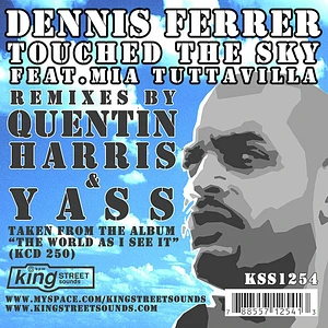 Dennis Ferrer Feat. Mia Tuttavilla - Touched The Sky