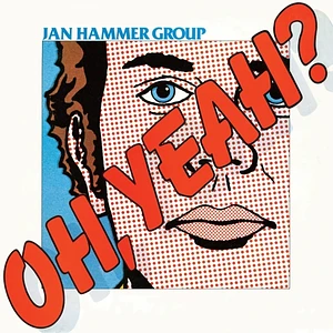 Jan Group Hammer - Oh Yeah?