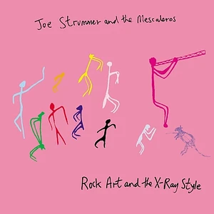 Joe & The Mescaleros Strummer - Rock Art & The X-Ray Style