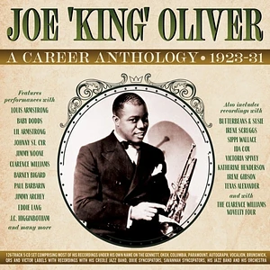 Joe 'King' Oliver - A Career Anthology 1923-31