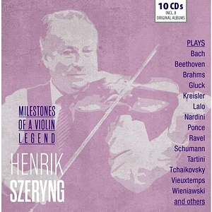 Henrik Szeryng - Milestones Of A Legend