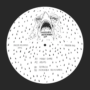 Phil Evans - Incredible Deckshark EP