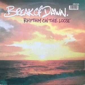 Rhythm On The Loose - Break Of Dawn