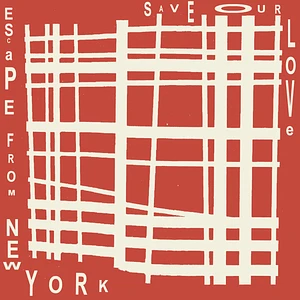 Escape From New York - Save Our Love