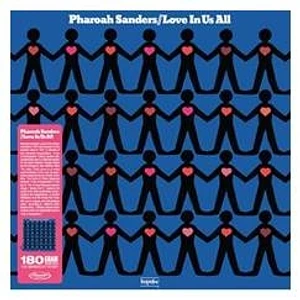 Pharoah Sanders - Love In Us All