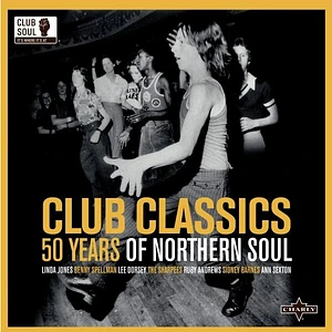 V.A. - Club Classics - 50 Years Of Northern Soul