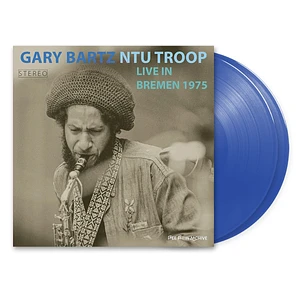 Gary Bartz NTU Troop - Live In Bremen 1975 HHV Exclusive Blue Vinyl Edition