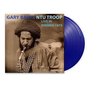 Gary Bartz NTU Troop - Live In Bremen 1975 HHV Exclusive Blue Vinyl Edition