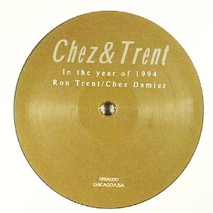 Chez N Trent - In The Year Of 1994