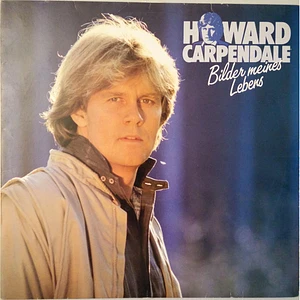 Howard Carpendale - Bilder Meines Lebens