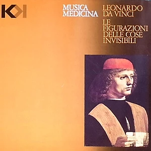 Collegium Aureum - Musica Medicina - Leonardo Da Vinci - Le Figurazioni Delle Cose Invisibili