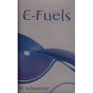 Maximilian Schweizer - E-Fuels