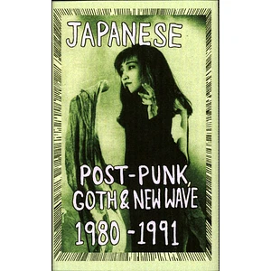 V.A. - Japanese Post-Punk, Goth & New Wave, 1980-1991, Pt. Ii