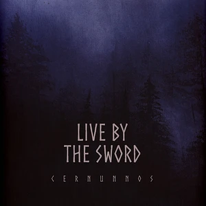 Live By The Sword - Cernunnos Colored Vinyl Edition