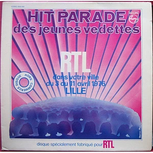 V.A. - Hit Parade Des Jeunes Vedettes / RTL Dans Votre Ville Du 3 Au 11 Avril 1976 Lille