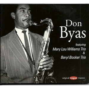 Don Byas Featuring Mary Lou Williams Trio & Beryl Booker Trio - Don Byas