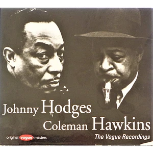 Johnny Hodges / Coleman Hawkins - The Vogue Recordings