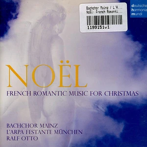 Bachchor Mainz / L'Harpa Festante / Otto Ralf - Noël: French Romantic Music for Christmas