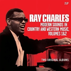 Ray Charles - Modern Sounds In Country And Western Music Volumes 1 & 2