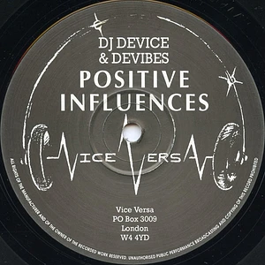 DJ Device & Devibes - Positive Influences