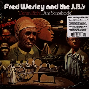 Fred Wesley & The JB's - Damn Right I Am Somebody Black Vinyl Edition