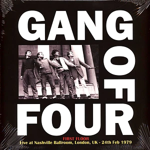 Gang Of Four - First Floor: Live At Nashville Ballroom London 1979 Black Vinyl Edition