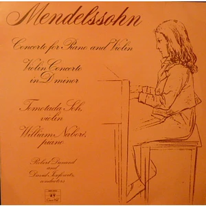 Felix Mendelssohn-Bartholdy, Tomotada Soh, William Grant Naboré, Robert Dunand, David Josefowitz - Concerto For Piano And Violin