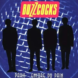 Buzzcocks - Encore Du Pain