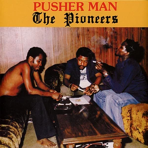 The Pioneers - Pusher Man