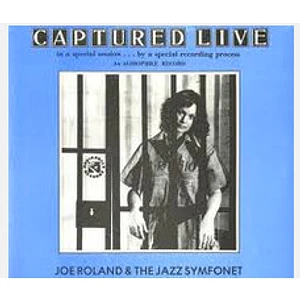 Joe Roland, His Vibes & His Boppin' Strings - Captured Live