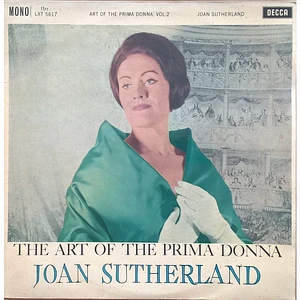 Joan Sutherland, Francesco Molinari-Pradelli, Chorus Of The Royal Opera House, Covent Garden, Orchestra Of The Royal Opera House, Covent Garden - The Art Of The Prima Donna. Vol. 2