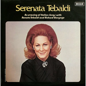 Renata Tebaldi And Richard Bonynge - Serenata Tebaldi (An Evening Of Italian Songs With Renata Tebaldi And Richard Bonynge)