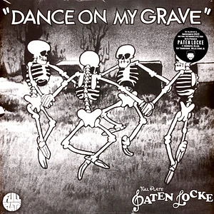 Paten Locke - Dance On My Grave