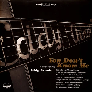 V.A. - You Don't Know Me Rediscovering Eddy Arnold