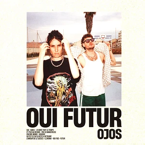 Ojos - Oui Futur