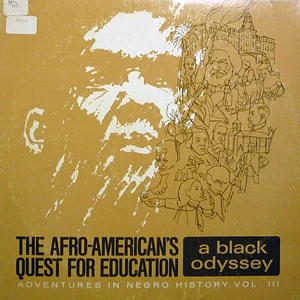 Elsie M. Lewis - The Afro-American's Quest For Education: A Black Odyssey Adventures In Negro History, Vol. III