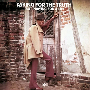 V.A. - Asking For The Truth (But Praying For A Lie)