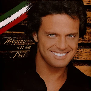 Luis Miguel - Mexico En La Piel